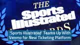 ‘Sports Illustrated’ Teams Up With Venmo for New Ticketing Platform
