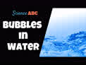 What are the small bubbles that form in a glass of water? - BBC