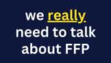 Sorry, We REALLY Need To Talk About FFP