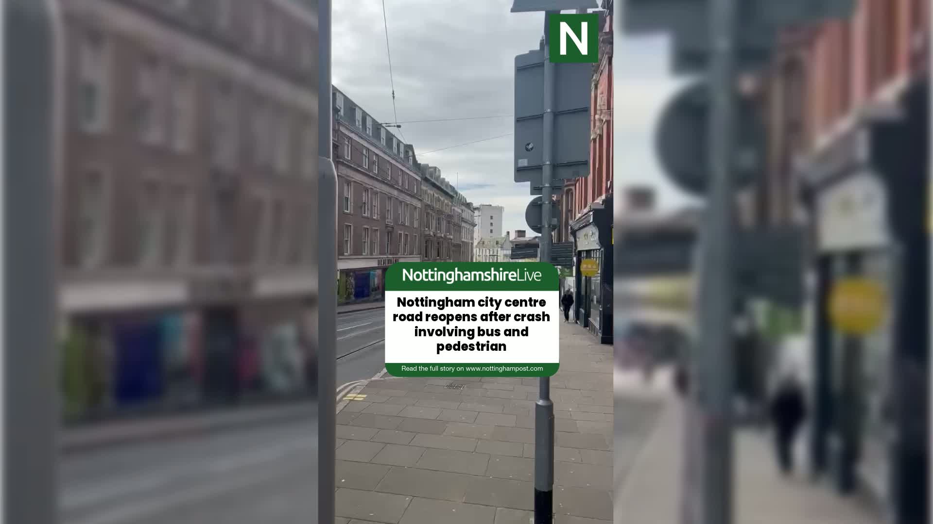 Nottingham city centre closed due to crash involving bus and pedestrian ...