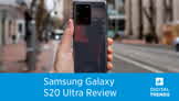 Samsung Galaxy S20 Ultra Review: More Brawn Than Brains