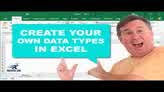 Yes!!! Define Your Own Linked Data Types in Excel! Episode 2378
